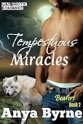 Tempestuous Miracles