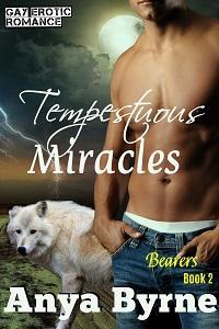 Tempestuous Miracles (Bearers, #2)