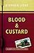 Blood and Custard