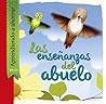 Las enseñanzas del abuelo: Chile (Spanish Edition)