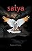 SATYA by Siddharth S. Sinha