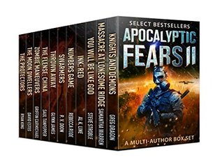 Apocalyptic Fears II: A Multi-Author Box Set - Select Bestsellers (Kindle Edition)