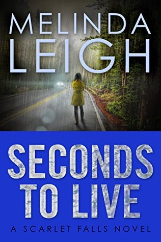 Seconds to Live (Scarlet Falls #3)