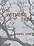The Witness Tree by Daniel Hart
