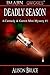 Deadly Season by Alison Bruce E. Deadly Season by Alison Bruce E.
