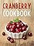 Cranberry Cookbook (Recipe Top 50s #121)