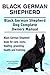 Black German Shepherd Dog. Black German Shepherd dog book for... by George Hoppendale