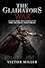 The Gladiators War: A Slave Army That Stood Up to the Roman Republic
