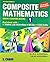 COMPOSITE MATHEMATICS: FOR ...
