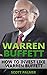 Warren Buffett: How To Inve...