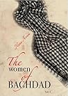 The Women of Baghdad by Hana Avram The Women of Baghdad by Hana Avram