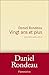 Vingt ans et plus: Journal ...