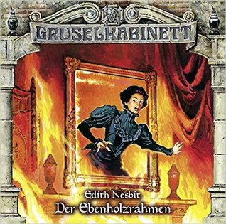 Gruselkabinett 112 - Der Ebenholzrahmen