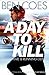A Day to Kill (Dewey Andreas, #5)