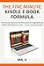 THE FIVE MINUTE KINDLE E-BOOK FORMULA 2016: The Secret Source to Get Thousands of Original Kindle Books Pre-Written For You ... For As Low As $27 Each