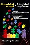 DIVERSIDAD SEXUAL E IDENTIDAD DE GÉNERO (DERECHOS DE LA DIVERSIDAD SEXUAL) (Spanish Edition)