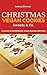 Christmas - Vegan Cookies, Sweets & Co.: 10 Quick & Homemade Vegan Baking Recipes