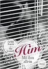 Him - Mit ihm allein by Sarina Bowen