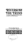 Reversing the trend: A critical re-appraisal of Conservative economic and social policies : seven speeches