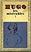Les Misérables by Victor Hugo Les Misérables by Victor Hugo