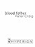 Blood Father: A Novel