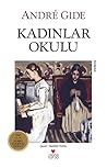 Kadınlar Okulu by André Gide