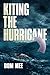 Kiting the Hurricane