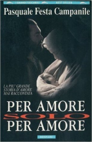 Per amore, solo per amore (Paperback)