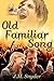 Old Familiar Song