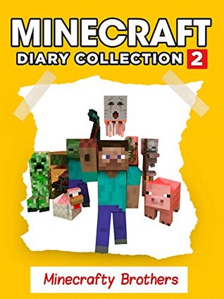 Minecraft: Minecraft Diary Collection 2 (Unofficial Minecraft Books for Kids, Minecraft Diary)