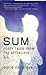 Sum: Forty Tales from the Afterlives