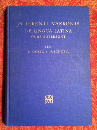 M. Terenti Varronis De Lingua Latina Quae Supersunt (Hardcover)
