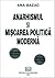 Anarhismul şi mişcarea politică modernă