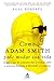 Como Adam Smith Pode Mudar Sua Vida