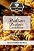 Italian Recipes Cookbook: Only the BEST Old World Italian Recipes (Essential Kitchen Series Book 123)