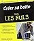 Créer sa boîte pour les Nuls, 3e