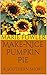 Make-Nice Pumpkin Pie by Marie Fowler