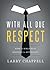 With All Due Respect by Larry Chappell