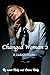 Changed Woman 2: A Cuckold'...