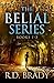 The Belial #1-3 by R.D. Brady