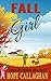 Fall Girl (Garden Girls, #9)