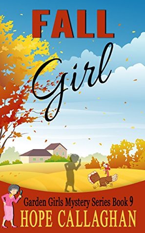 Fall Girl (Garden Girls, #9)