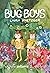 Bug Boys vol. 1