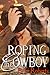 Roping the Cowboy