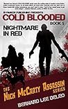 Nightmare in Red (Nick McCarty: Cold Blooded Assassin, #5)
