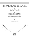 Preparatory Melodies to Solo Work for French Horn (from Schantl)