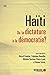 Haïti. De la dictature à la démocratie? (French Edition)