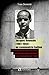 Jacques Roumain (1907-1944): un communiste haïtien: Le marxisme de Roumain ou le commencement du marxisme en Haïti (French Edition)
