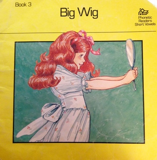 Big Wig - Phonics Readers Short Vowels - Book 3 (Unknown Binding)