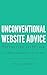 Unconventional Website Advi...